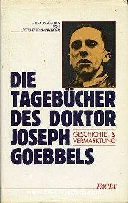 DIE TAGEBÜCHER DES DOKTOR JOSEPH GOEBBELS....