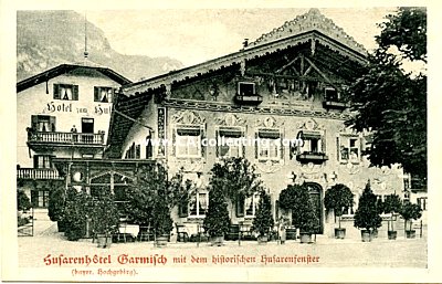 GARMISCH - HUSARENHOTEL MIT DEM HISTORISCHEN...