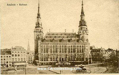 AACHEN - RATHAUS. Photopostkarte um 1910. Verlag von...