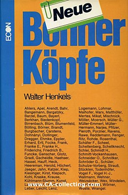 NEUE BONNER KÖPFE. Walter Henkels, 8. Auflage...