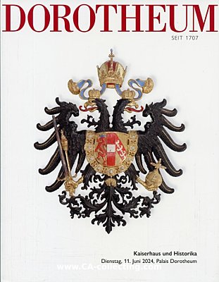 DOROTHEUM AUKTIONSKATALOG 'Kaiserhaus und Historika'....