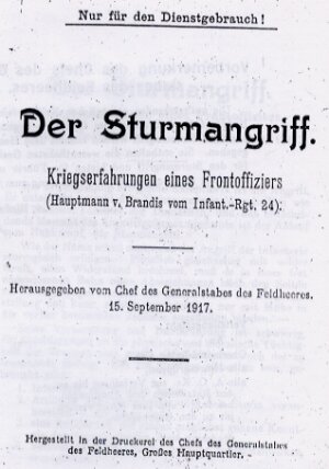 DER STURMANGRIFF. : I. WELTKRIEG 1914-1918 : Deutsches Reich 1871