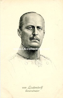 PORTRÄTPOSTKARTE 'Generalmajor von Ludendorff'....