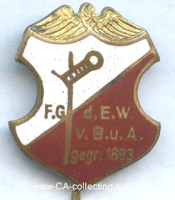 ABZEICHEN 'F.G.d.E.W.v.B.u.A. gegr. 1893'. Goldbronze....