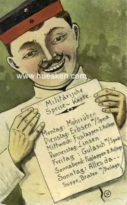 HUMOR-POSTKARTE 'Militärische Speise-Karte'. 1913...