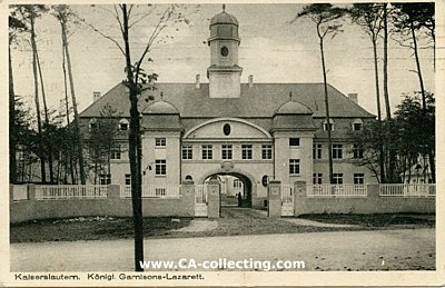 KAISERSLAUTERN - KÖNIGLICHES GARNISIONS-LAZARETT....