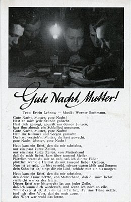 WEHRMACHT-LIEDER-POSTKARTE 'Gute Nacht, Mutter!'. G/0592...