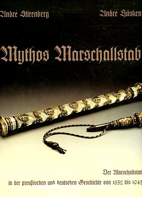 MYTHOS MARSCHALLSTAB. Der Marschallstab in der...