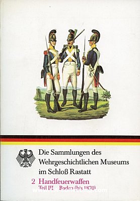 HANDFEUERWAFFEN - TEIL III: BADEN (bis 1870) aus der...