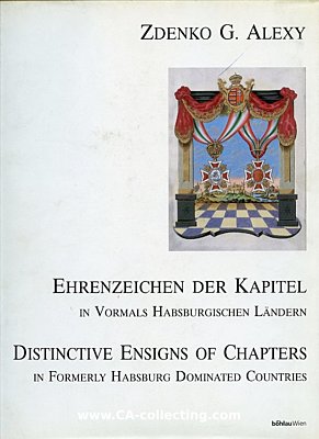 EHRENZEICHEN DER KAPITEL IN VORMALS HABSBURGISCHEN...