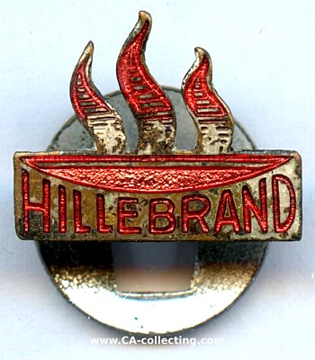 HILLEBRAND. Unbekanntes Firmenabzeichen 1920/40er-Jahre....