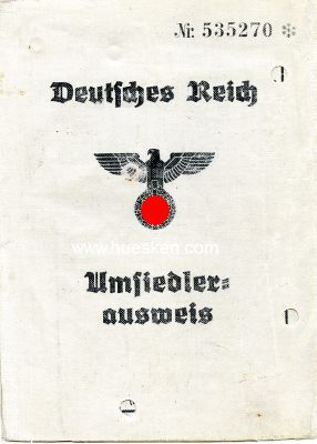 UMSIEDLER-AUSWEIS DEUTSCHES REICH ausgestellt für...