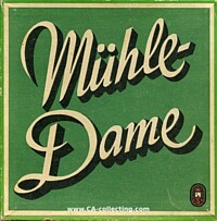 MÜHLE-DAME.